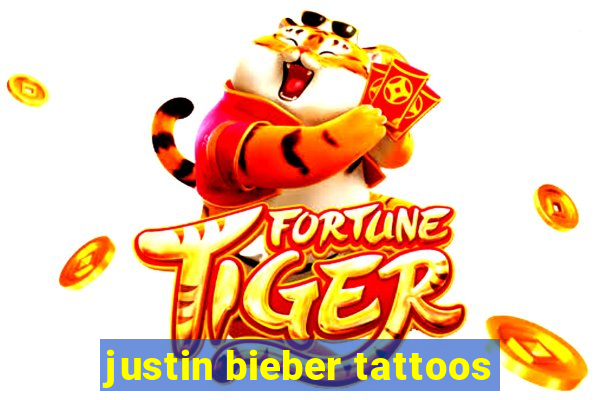 justin bieber tattoos